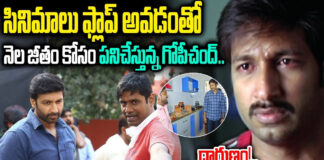 Gopichand who is working for a month's salary as the films flop....bad